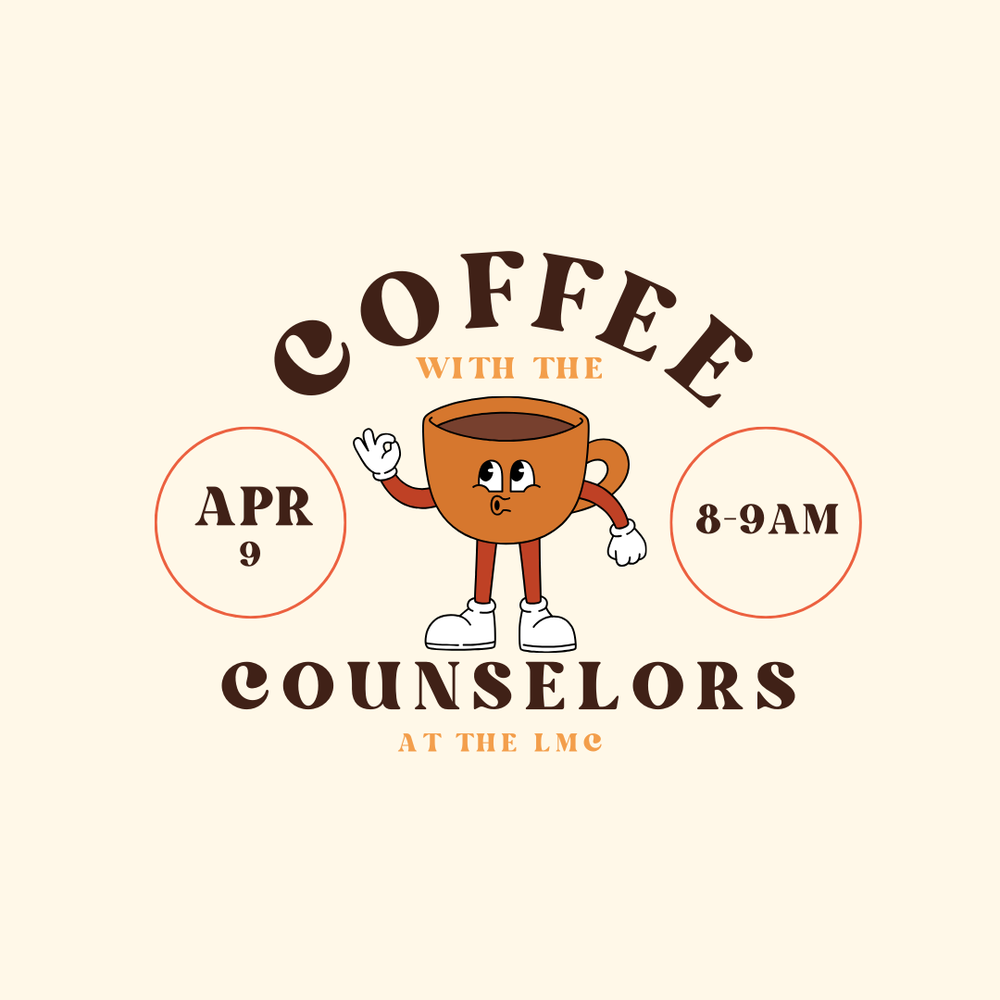 Coffee with Counselors (apr)